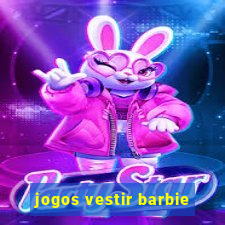 jogos vestir barbie